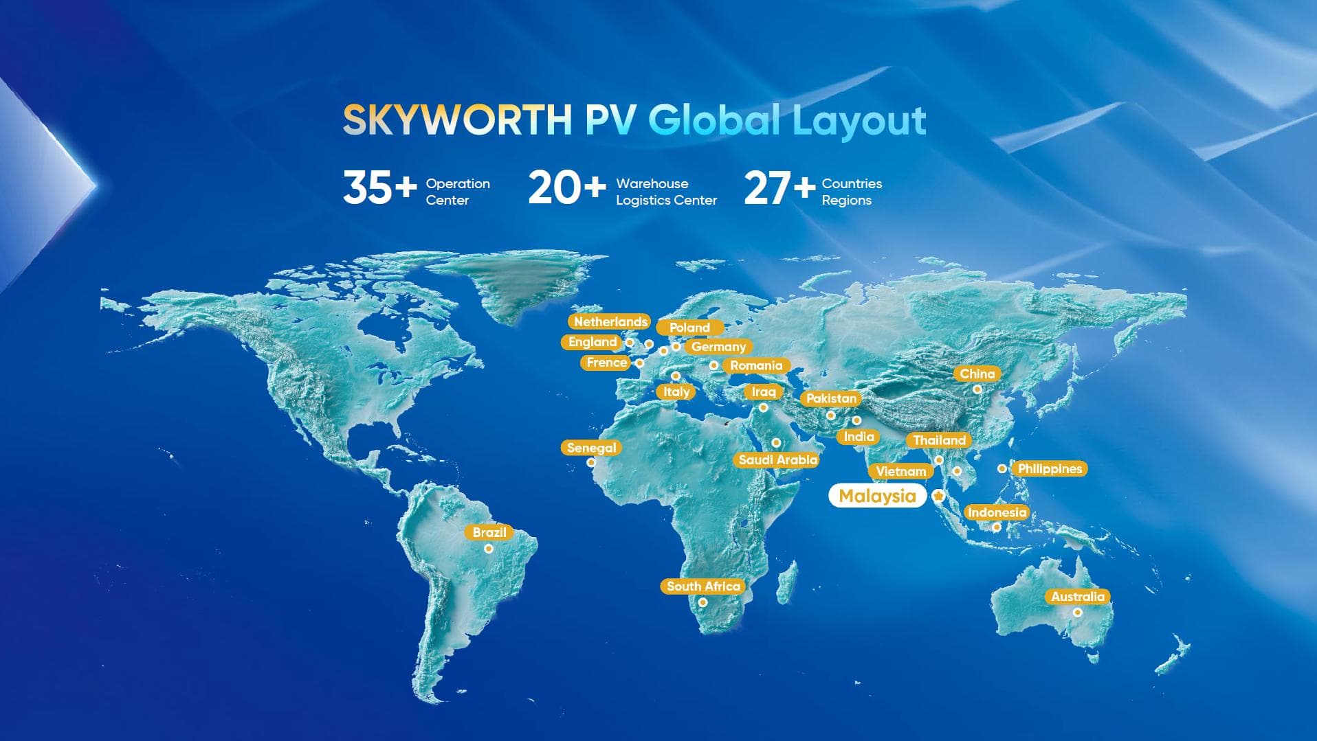 SKYWORTH PV Global Layout